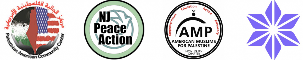 Palestinian American Community Center, NJ Peace Action, American Muslims for Palestine NJ, Jewish Voice for Peace