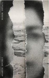 cover of Minor Detail, torn photo of girl’s face in soft focus interrupted by photo of Negev desert